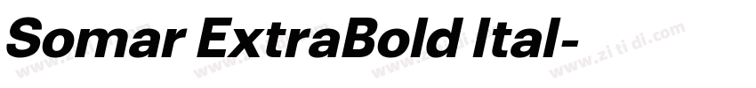Somar ExtraBold Ital字体转换 Somar ExtraBold Ital字体转换